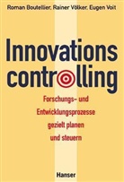 Roman Boutellier, Eugen Voit, Rainer Völker - Innovationscontrolling