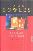 Paul Bowles - Das Haus der Spinne