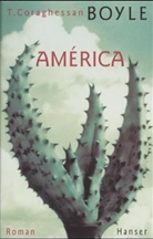 T. C. Boyle - America