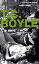 T. C. Boyle - The Inner Circle