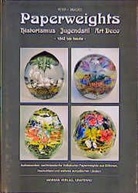 Peter von Brackel - Paperweights