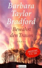 Barbara Taylor Bradford - Bewahrt den Traum