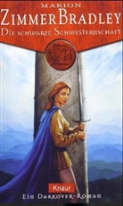 Marion Zimmer Bradley - Die schwarze Schwesternschaft