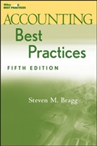 Steven M. Bragg - Accounting Best Practices