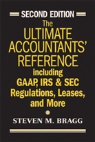 Steven M. Bragg - Ultimate Accountants' Reference