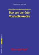 Bran, Sabin Brand, Sabine Brand, Flöing, Saskia Flöing, Max von der Grün - Materialien & Kopiervorlagen zu Max von der Grün: Vorstadtkrokodile