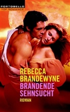 Rebecca Brandewyne - Brandende Sehnsucht