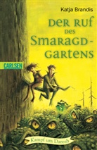 Katja Brandis - Der Ruf des Smaragd-Gartens