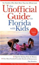 Pam Brandon - The Unofficial Guide to Florida with Kids