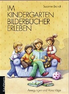 Susanne Brandt - Im Kindergarten Bilderbücher erleben