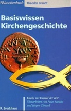 Theodor Brandt - Basiswissen Kirchengeschichte