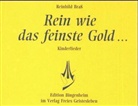 Reinhild Brass - Rein wie das feinste Gold . . .