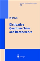 Daniel Braun - Dissipative Quantum Chaos and Decoherence