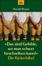 Harald Braun - »Das sind Gefühle, wo man schwer beschreiben kann!«