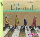 Peter Braun, Silvia Fink, Dominik Freiberger, Friedhelm Ptok - Lust auf Literatur!, 4 Audio-CDs (Audio book)