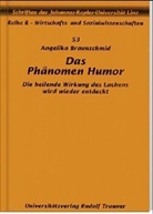 Angelika Braunschmid - Das Phänomen Humor