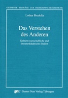 Lothar Bredella - Das Verstehen des Anderen