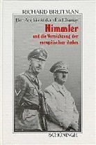 Richard Breitman, Heidi Nicolai, Karl Nicolai - Der Architekt der 'Endlösung', Himmler und die Vernichtung der europäischen Juden