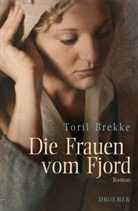 Toril Brekke - Die Frauen vom Fjord