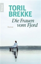 Toril Brekke - Die Frauen vom Fjord