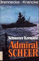 Jochen Brennecke, Theodor Krancke - Schwerer Kreuzer Admiral Scheer