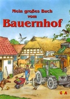 Katharina Brenner, Roger de Klerk - Mein großes Buch vom Bauernhof