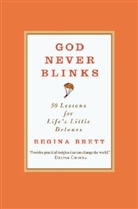 Regina Brett - God Never Blinks