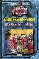 Thomas Brezina, Thomas C. Brezina - Alle meine Monster, Geisterschiff ahoi!. Alle meine Monster, Das Skelett im Jet