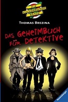 Thomas Brezina, Thomas C. Brezina - Das Geheimbuch für Detektive