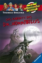 Thomas Brezina, Thomas C. Brezina, Jan Birck - Das Kabinett des Dr. Horribilus