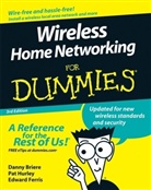 Danny Briere, Danny Hurley Briere, Edward Ferris, Pat Hurley - Wireless Home Networking for Dummies