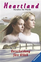 Lauren Brooke - Heartland, Paradies für Pferde - 19: Entscheidung fürs Glück