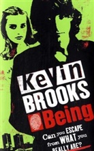 Kevin Brooks - Being