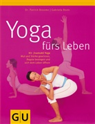 Gabriela Bozic, Patrick Broome - Yoga fürs Leben