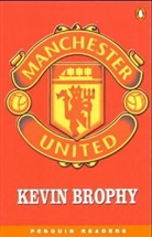 Kevin Brophy - Manchester united