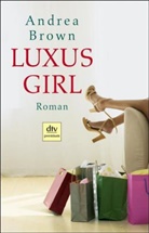 Andrea Brown - Luxus-Girl