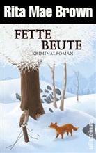 Rita Mae Brown - Fette Beute