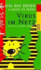 Rita Mae Brown, Sneaky P. Brown, Sneaky Pie Brown - Virus im Netz