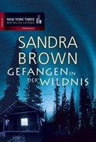 Sandra Brown - Gefangen in der Wildnis