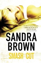 Sandra Brown - Smash Cut