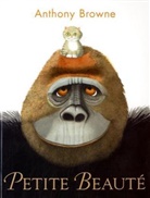 Anthony Browne, Anthony Browne, Anthony (1946-....) Browne, Browne Anthony, Élisabeth Duval - Petite Beauté