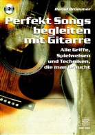 Bernd Brümmer - Perfekt Songs begleiten mit Gitarre, m. Audio-CD