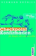 Hermann Brünjes, Alexander von Hermanspann - Checkpoint Konfirmation