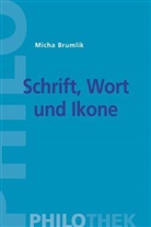 Micha Brumlik - "Schrift, Wort und Ikone"