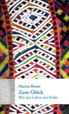 Martin Brune - Zum Glück