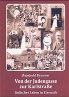 Reinhold Brunner - Von der Judengasse zur Karlstraße
