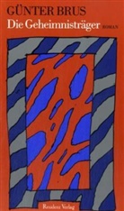 Günter Brus - Die Geheimnisträger