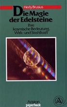 Hedy Brusius - Die Magie der Edelsteine