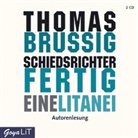 Thomas Brussig - Schiedsrichter Fertig, 2 Audio-CDs (Audio book)