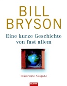 Bill Bryson - Eine kurze Geschichte von fast allem, illustr. Ausg.